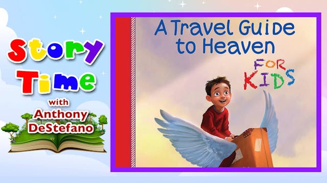 A Travel Guide To Heaven For Kids