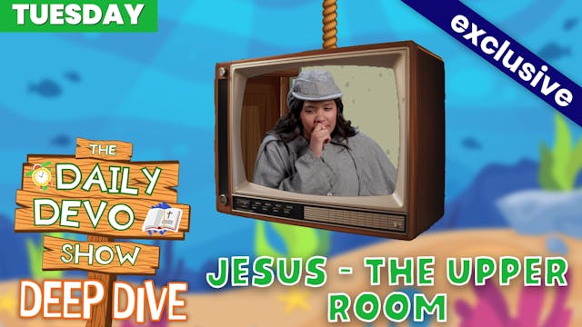 #863 - JESUS - The Upper Room