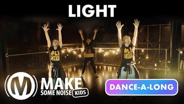 Dance-A-Long | Light