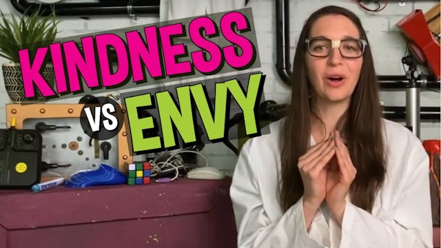 Kindess vs. Envy