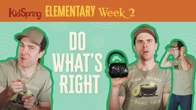 Right On Time Week 2 | Do What’s Right 