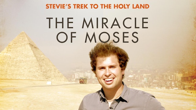 Stevie's Trek to the Holy Land 2 - The Miracle of Moses