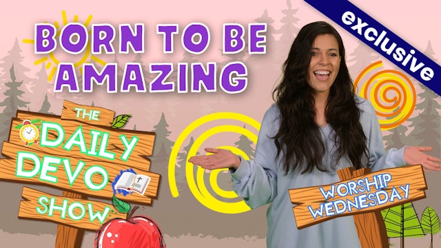 #304 - Born to be Amazing