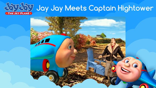 Jay Jay Meets Captain Hightower