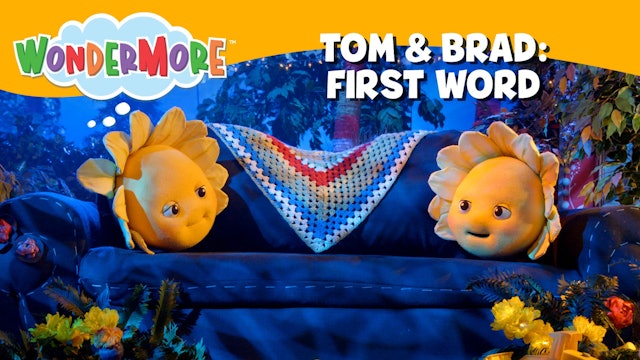 Tom & Brad: First Word