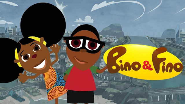 The World Of Bino and Fino