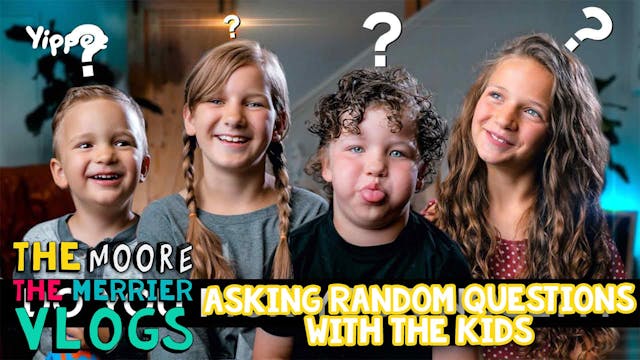 Asking Random Questions With The Kids