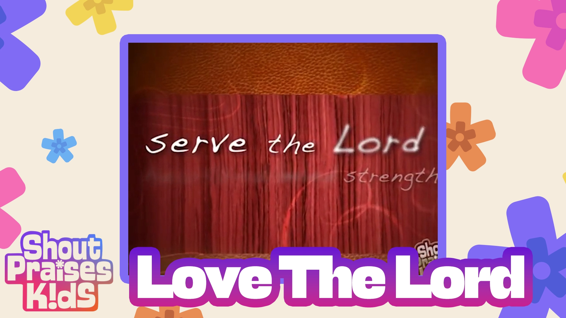Love The Lord
