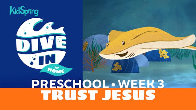 Week 3: Trust Jesus