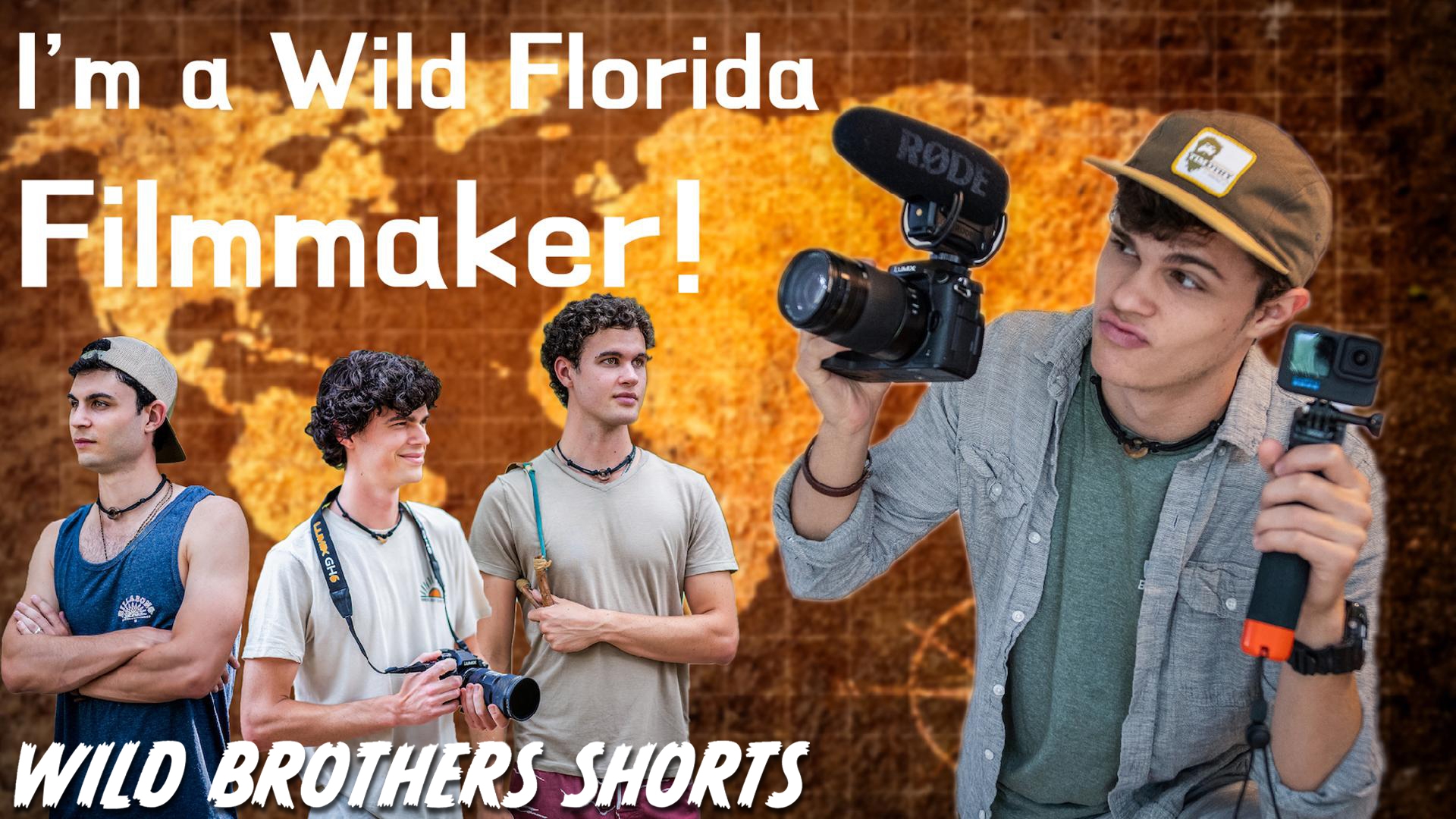 Wild Brothers Shorts | I'm A Wild Florida Filmmaker