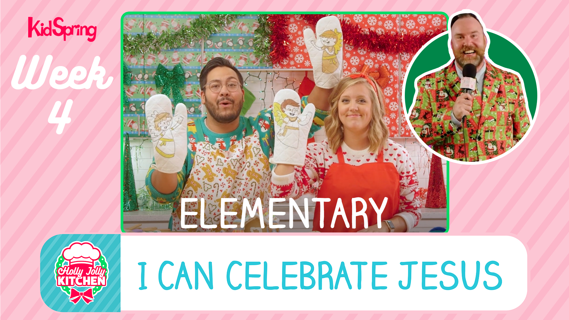 I Can Celebrate Jesus | Holly Jolly Kitchen (2022) | Elementary Week 4