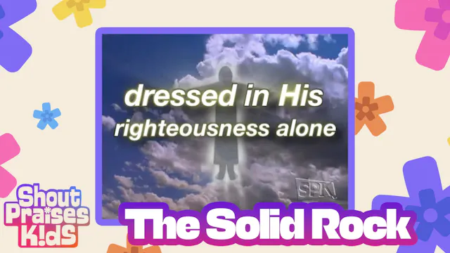 The Solid Rock