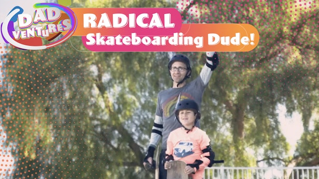 RADICAL Skateboarding, Dude!