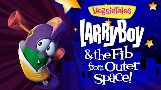 LarryBoy and the Fib from Outer Space!