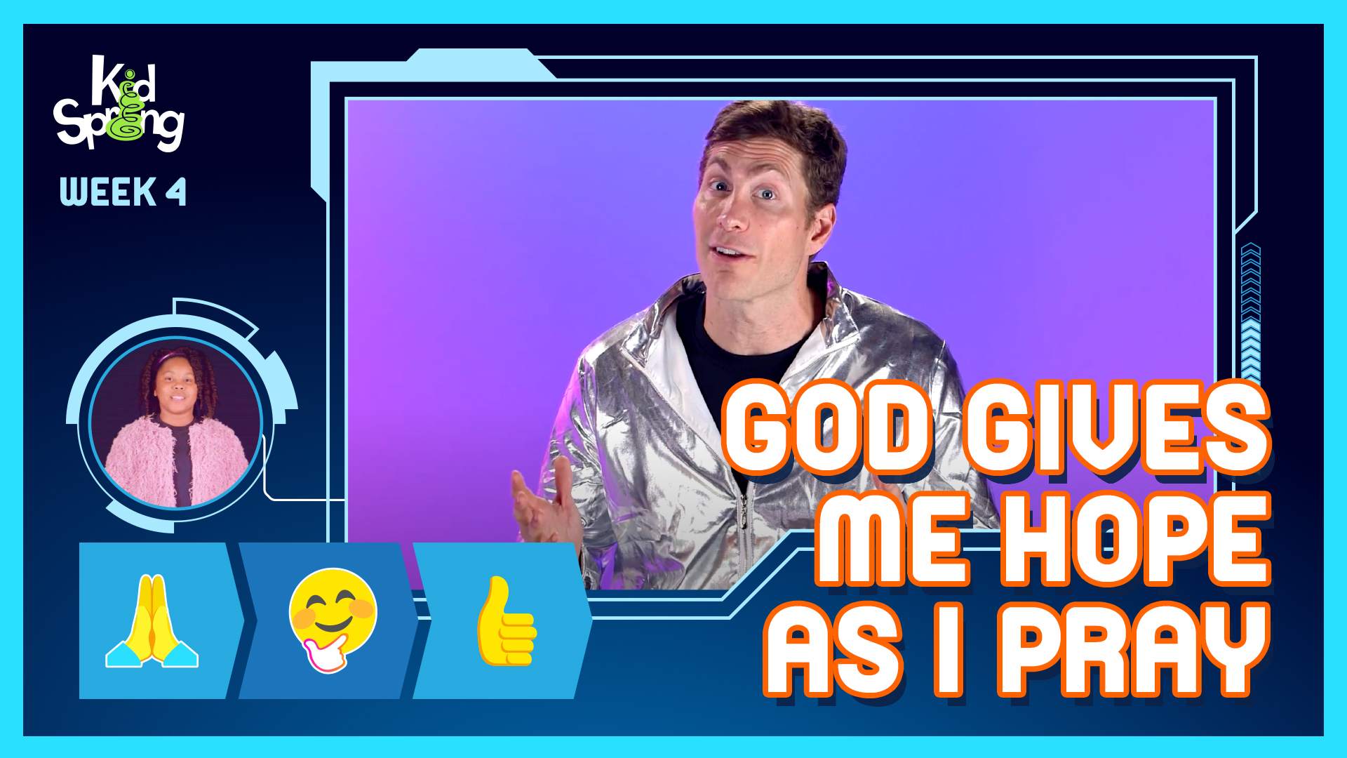 Week 4: God Gives Me Hope As I Pray