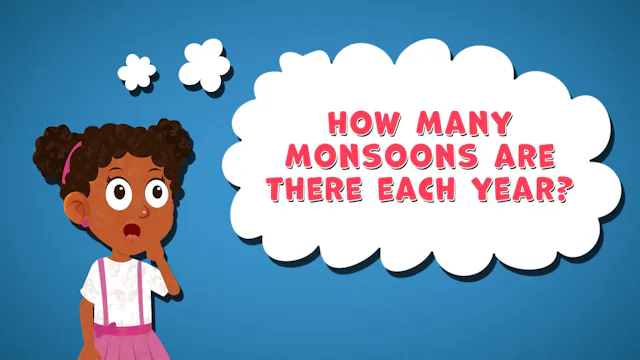 I WONDER - How Many Monsoons Are Ther...