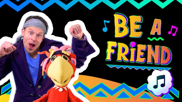 Be A Friend (Music Video)