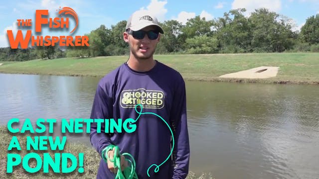 Cast Netting a New Pond!