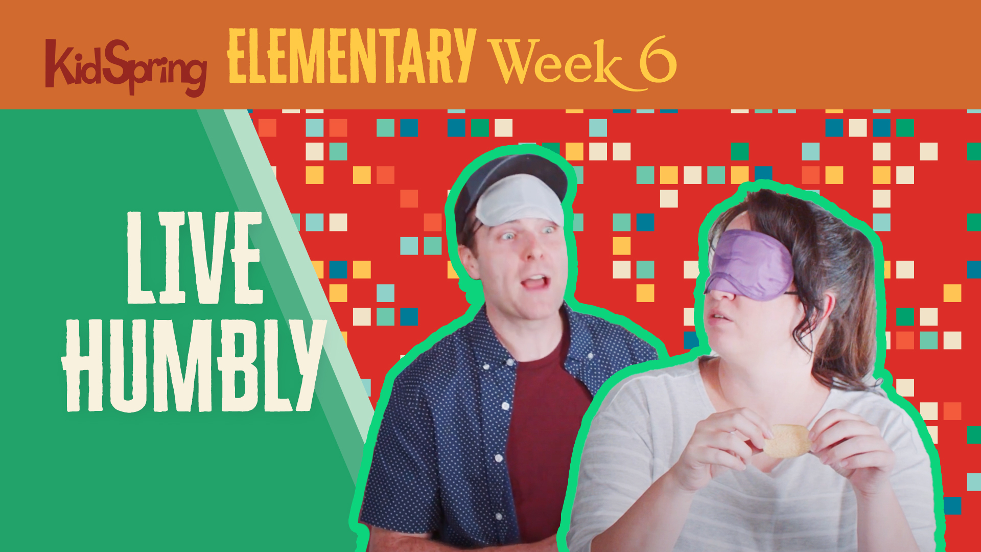 Right On Time Week 6 | Live Humbly