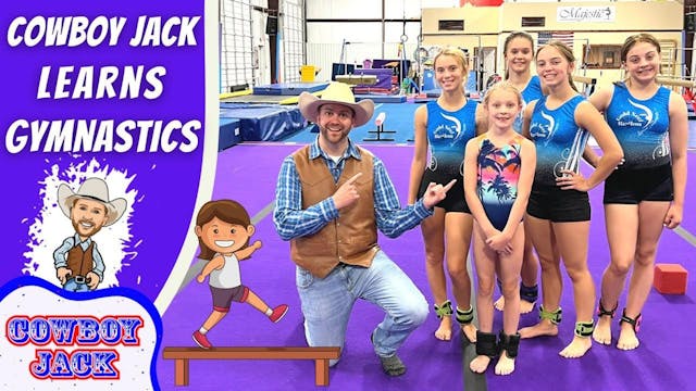 Cowboy Jack Learns Gymnastics