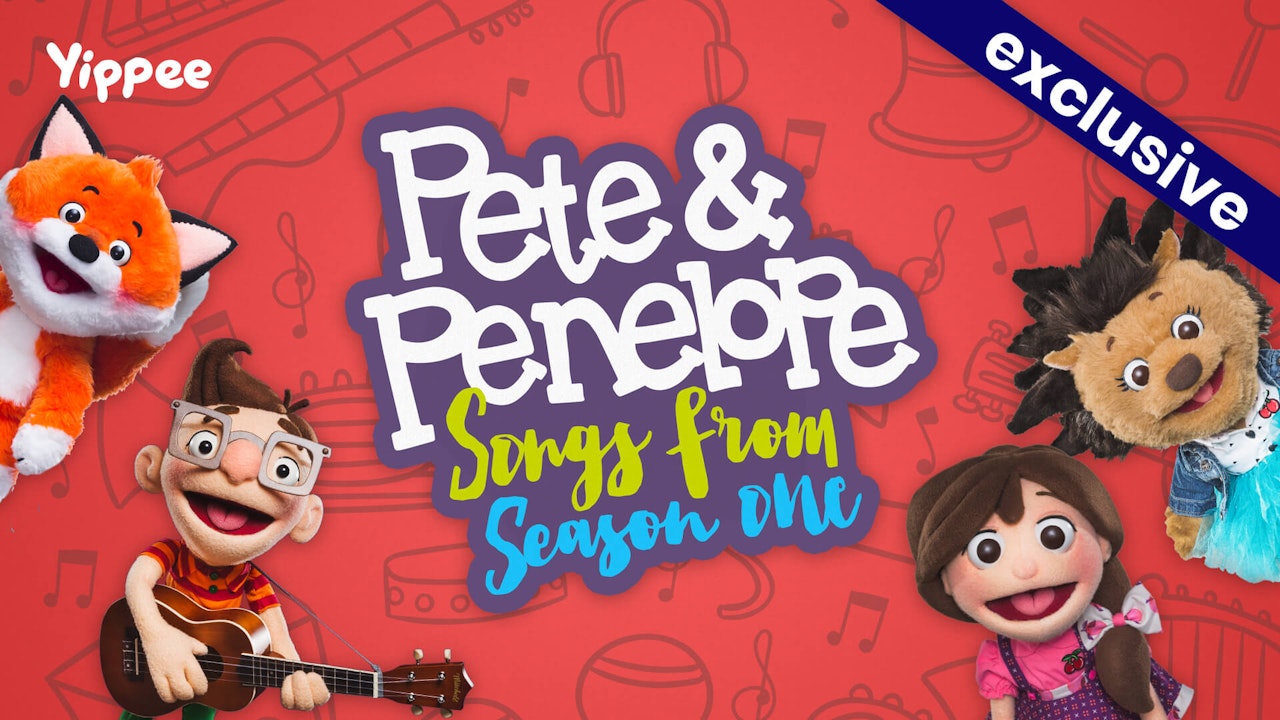 Pete & Penelope Songs