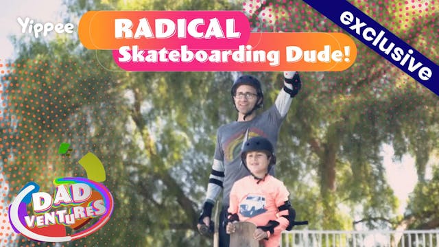 RADICAL Skateboarding, Dude!