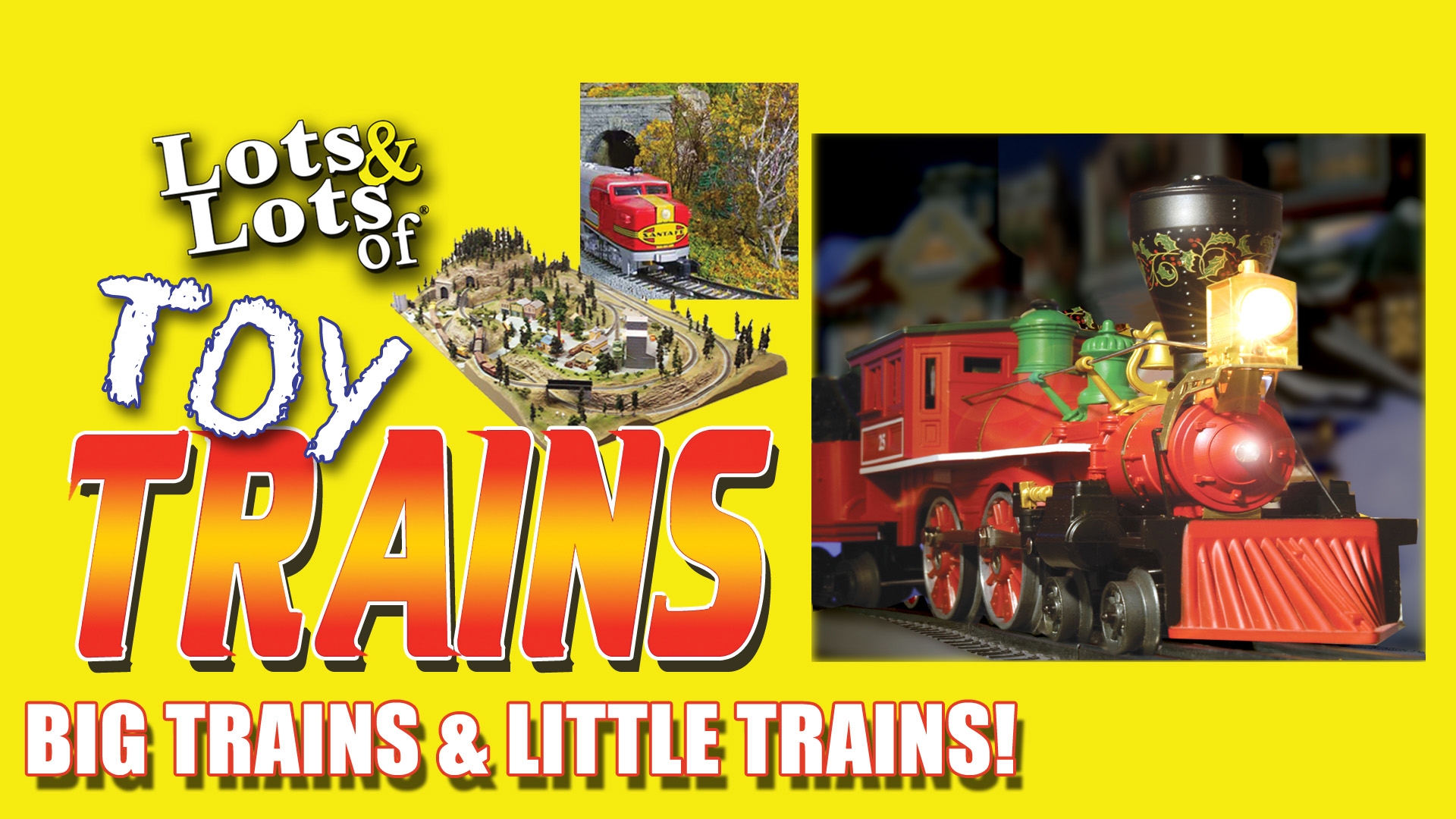 Lots & Lots | Toy Trains - Big Trains & Little Trains
