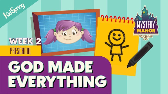 God Made Everything | Mystery Manor (2023) | Preschool Week 2 