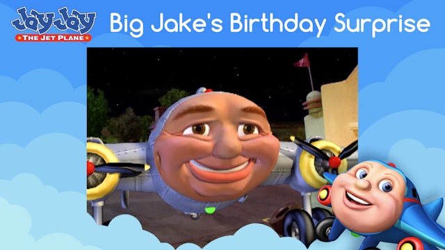 Big Jake's Birthday Surprise