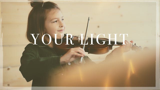 Your Light | The Kingdom Here