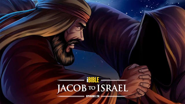 iBIBLE | Jacob to Israel