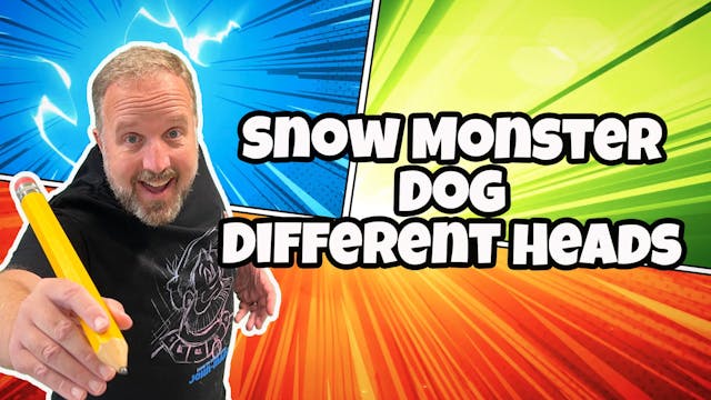 Snow Monster, Dog, Different heads
