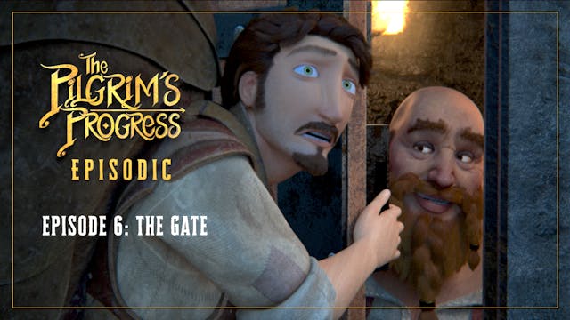 Pilgrim's Progress | Episode 6 (Spanish)