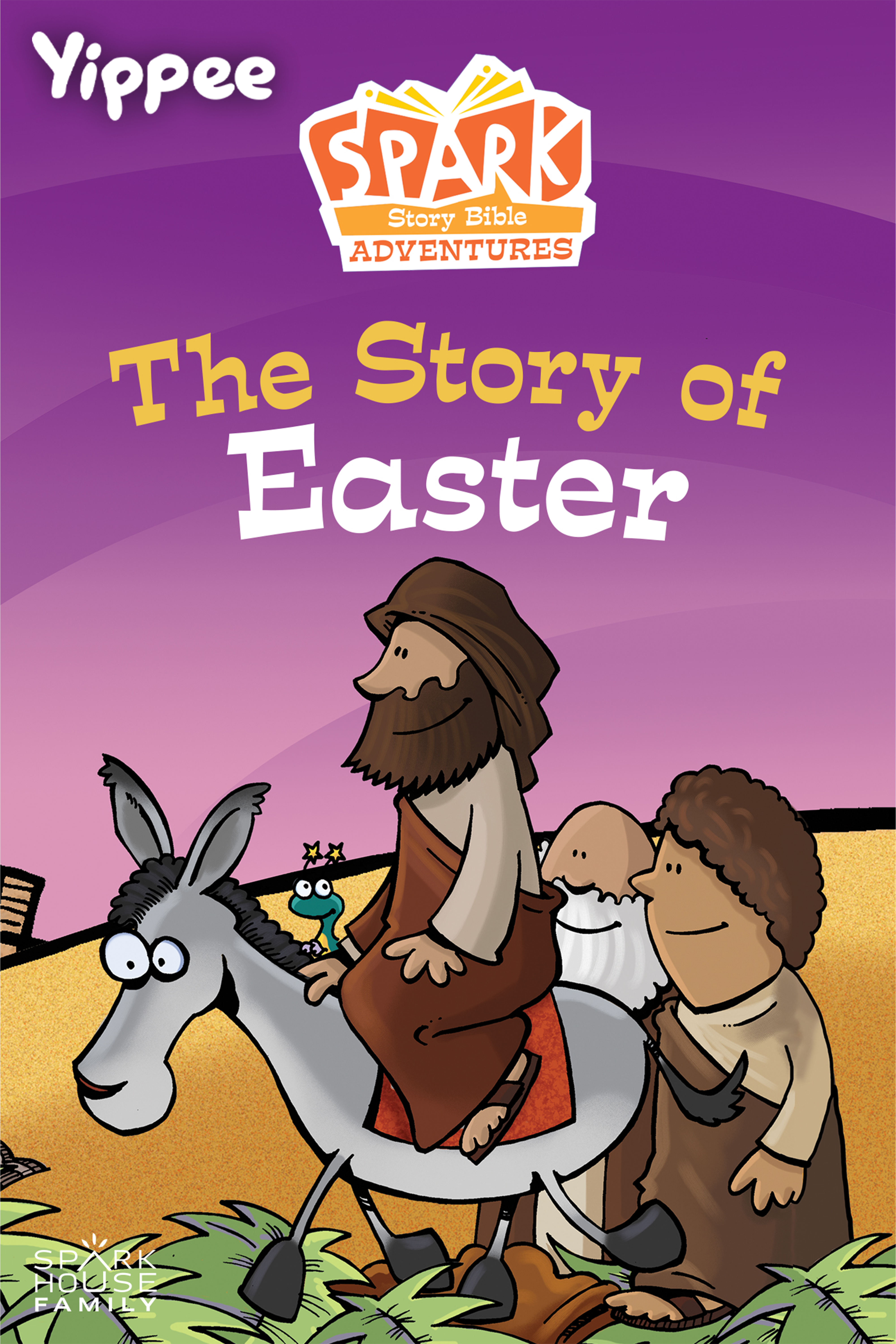 Spark Story Bible Adventures - The Story of Easter