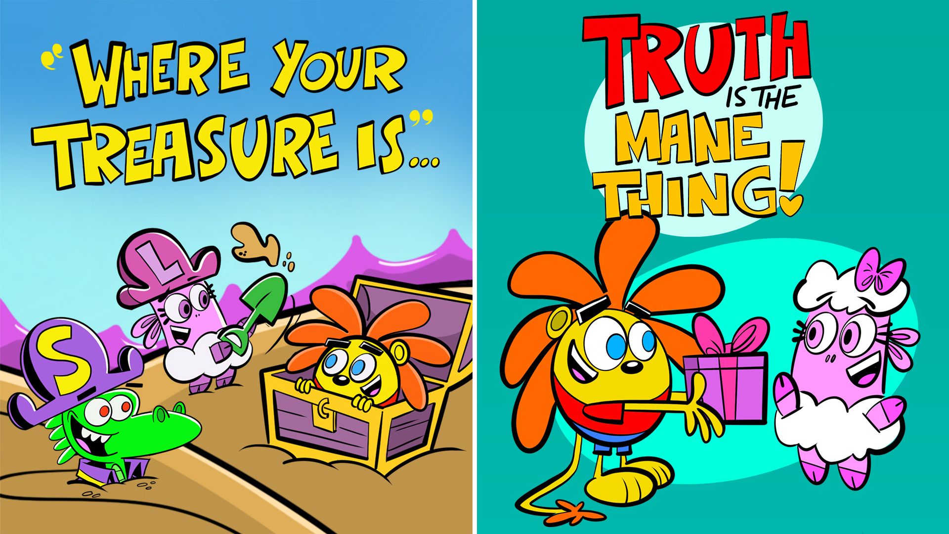 Truth is the Mane Thing / Where Your Treasure Is