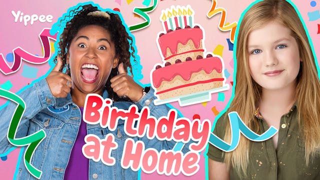 How to Celebrate a Birthday at Home!