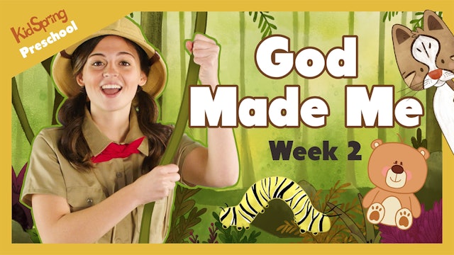 God Made Me | Amazonia | Preschool Week 2