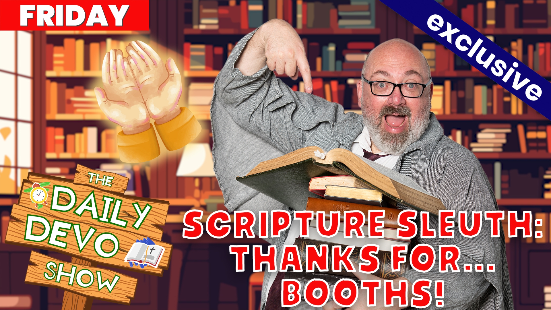 #901 - Scripture Sleuth: Thanks For... Booths!