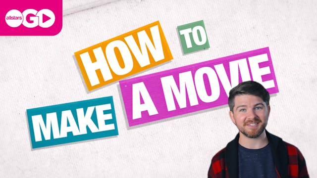 How To Make A Movie | Part 5
