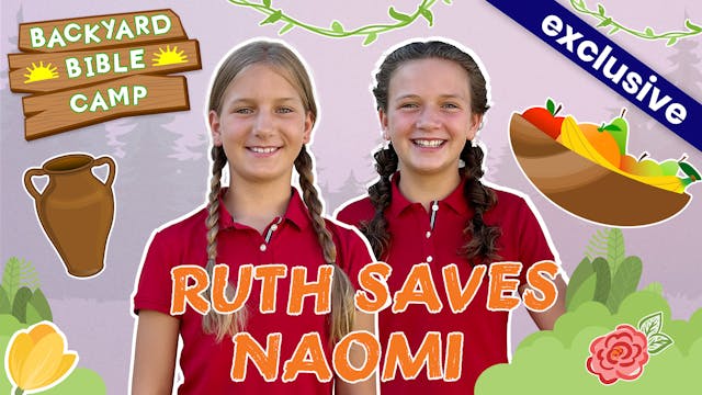 Day 6 – Ruth Saves Naomi