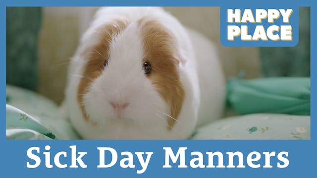 Sick Day Manners