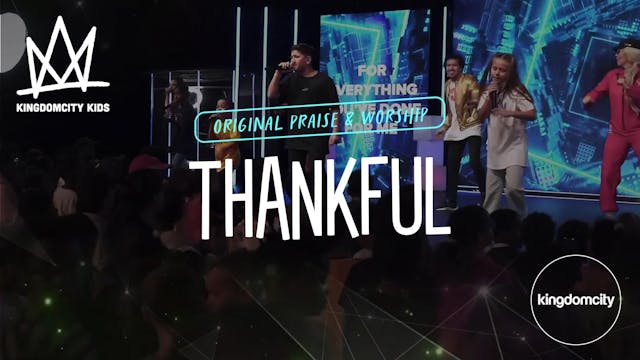 Thankful - Kingdomcity Kids