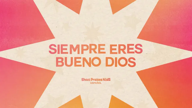 Siempre Eres Bueno Dios