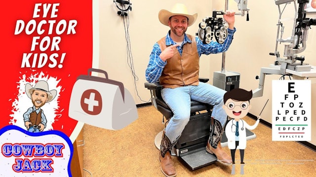 Cowboy Jack Visits the Eye Doctor | Eye Doctor for Kids