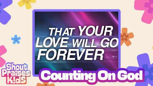 Counting On God