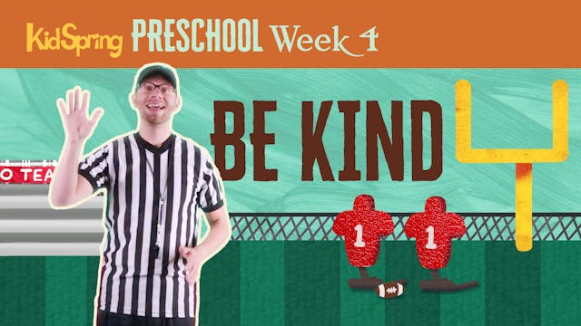 Right On Time Week 4 | Be Kind