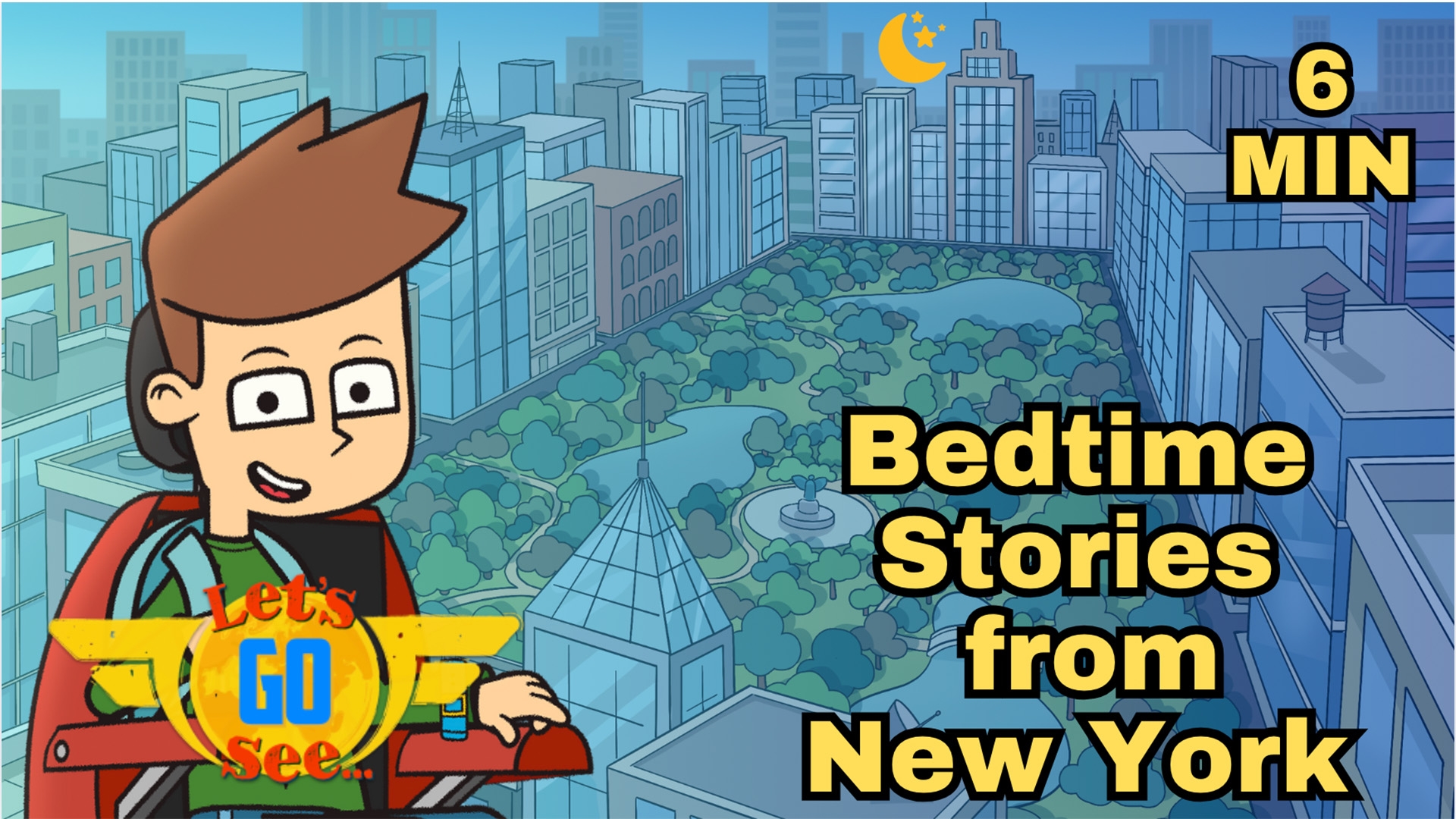Let's Go See New York Bedtime Story