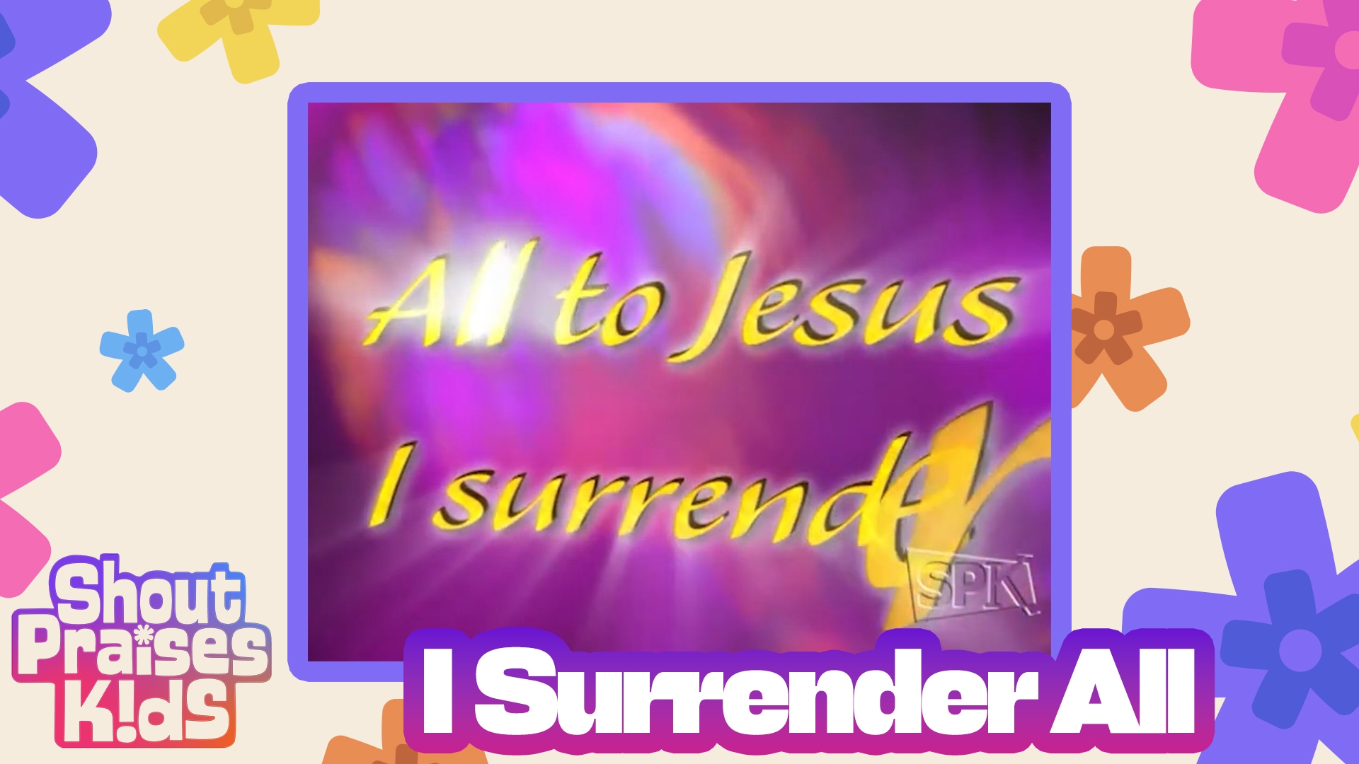 I Surrender All