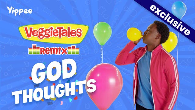 VeggieTales Remix - God Thoughts