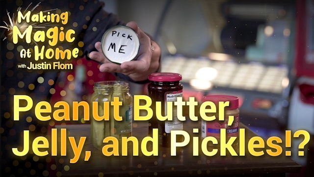 Peanut Butter, Jelly and Pickles?!